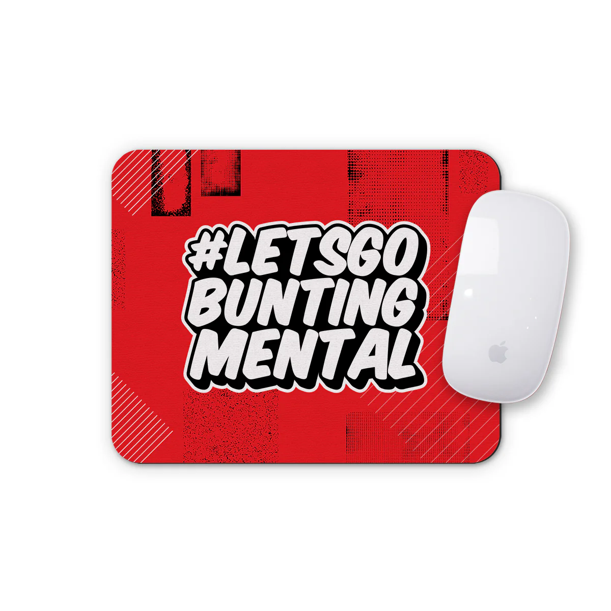 Lets Go Bunting Mental Mouse Pad