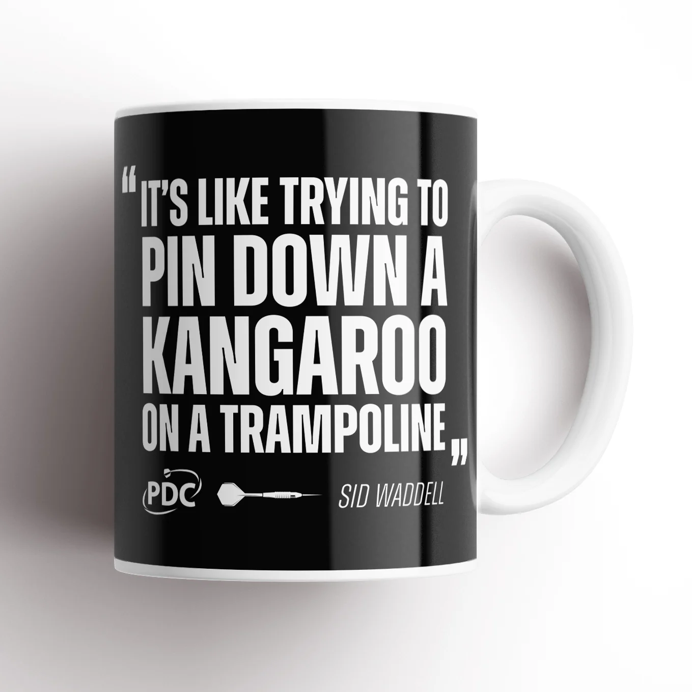 Sid Waddell Quote Mug